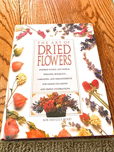 Stock image for Dried Flowers for sale by Better World Books