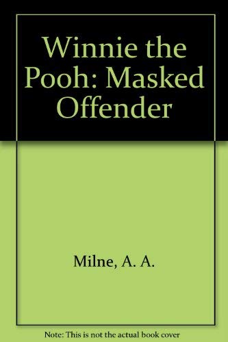 Winnie the Pooh: Masked Offender (9781854221612) by Walt Disney Company