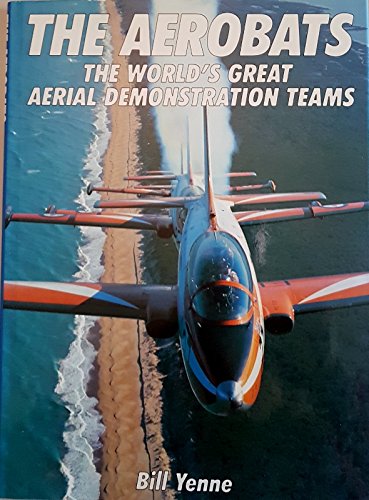 The Aerobats, The (9781854221636) by Bill-yenne