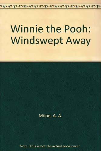 9781854221711: Winnie the Pooh: Windswept Away