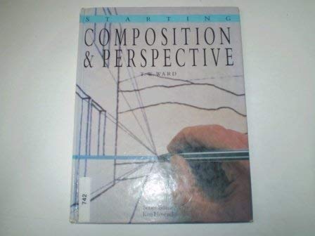 Beispielbild fr Starting Composition and Perspective (Starting in Art S.) zum Verkauf von WorldofBooks