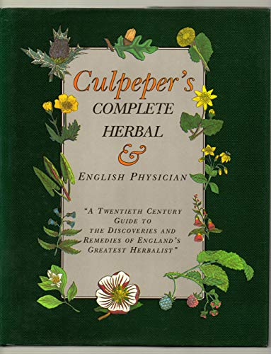 Beispielbild fr Culpeper's Complete Herbal and English Physician . zum Verkauf von WorldofBooks