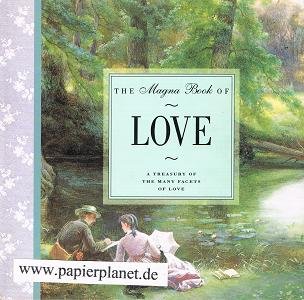 Beispielbild fr Magna Book of Love - A Treasury of Many Facets of Love (Little Gift Books) zum Verkauf von WorldofBooks