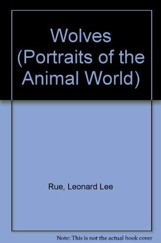 Stock image for Wolves a Portrait of the Animal World for sale by SecondSale