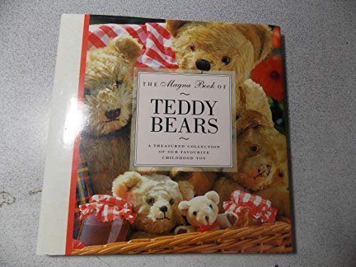 Stock image for The Magna Book of Teddy Bears (Little Gift Books) for sale by SecondSale