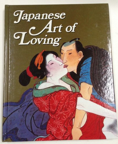 Stock image for Japanese Art of Loving for sale by HPB-Diamond