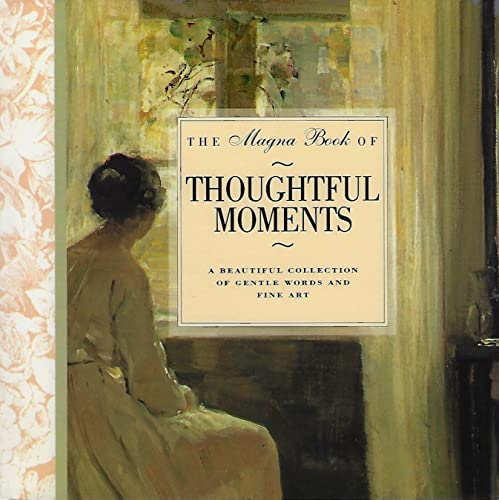 9781854225597: Magna Book of Thoughtful Moments (Little Gift Books)