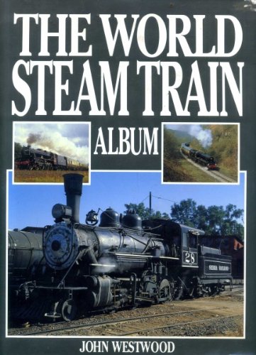 Stock image for The World Steam Train Album for sale by WorldofBooks