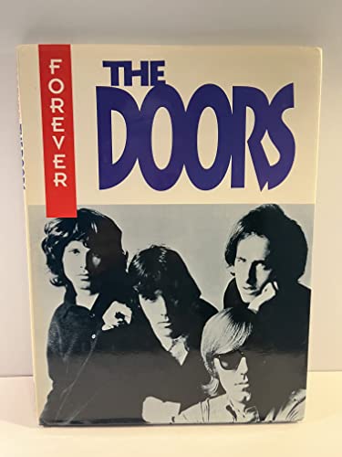 Beispielbild fr Forever "The Doors" zum Verkauf von Goldstone Books