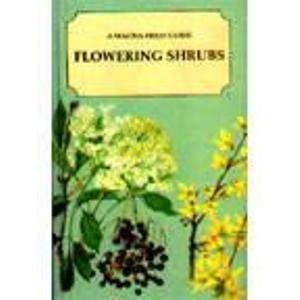 9781854227737: A Magna Field Guide to Flowering Shrubs