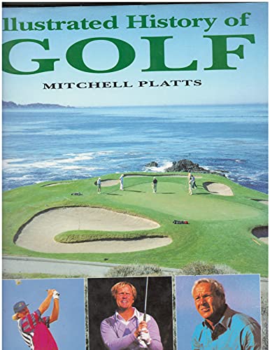 Stock image for The Illustrated History of Golf for sale by WorldofBooks