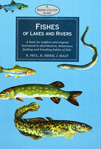 Fishes of Lakes and Rivers