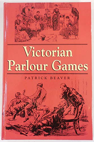 Stock image for Victorian Parlour Games for sale by GF Books, Inc.