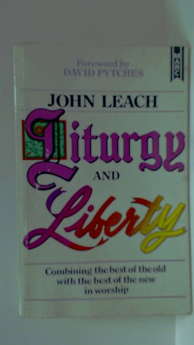 Imagen de archivo de Liturgy and Liberty a la venta por AwesomeBooks