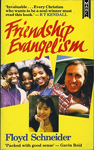 Stock image for Friendship Evangelism: How to Begin and Lead Evangelistic Bible Studies for sale by WorldofBooks