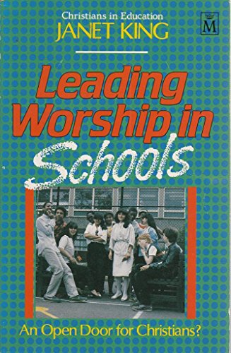Stock image for Leading Worship in Schools for sale by Christian Book Store