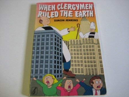 Imagen de archivo de When Clergymen Ruled the Earth a la venta por WorldofBooks