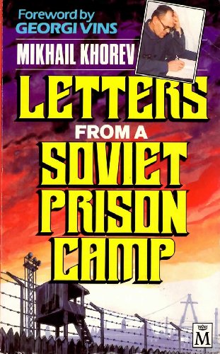 Beispielbild fr Letters from a Soviet Prison Camp zum Verkauf von WorldofBooks