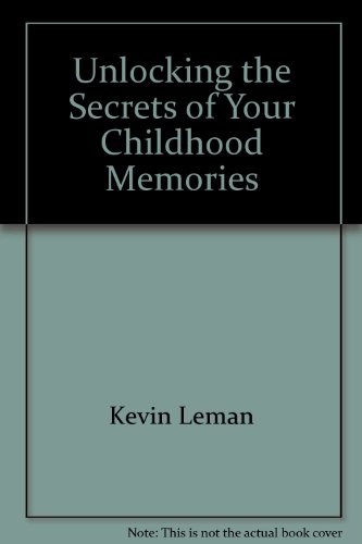 9781854241054: Unlocking the Secrets of Your Childhood Memories