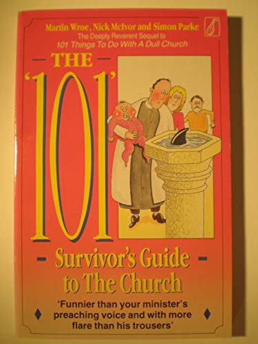 Beispielbild fr The '101' Survivor's Guide to the Church zum Verkauf von Merandja Books