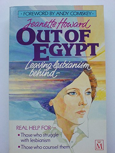 Stock image for Out of Egypt: Leaving Lesbianism Behind - One Woman's Journey Out of Lesbianism - Christian Religion for sale by WorldofBooks