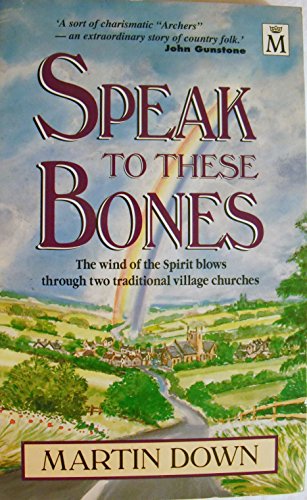 Stock image for Speak to These Bones for sale by WorldofBooks