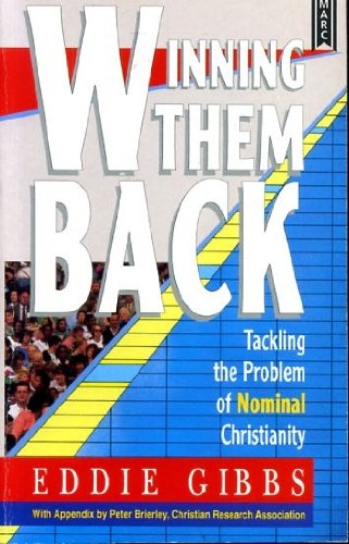 Stock image for Winning Them Back: Tackling the Problem of Nominal Christianity for sale by MusicMagpie