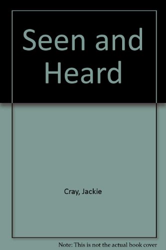 Stock image for Seen and Heard for sale by WorldofBooks