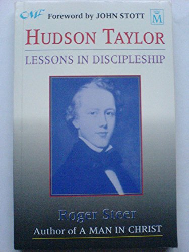 Beispielbild fr Hudson Taylor: Lessons in Discipleship zum Verkauf von WorldofBooks