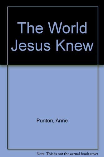 9781854243669: The World Jesus Knew