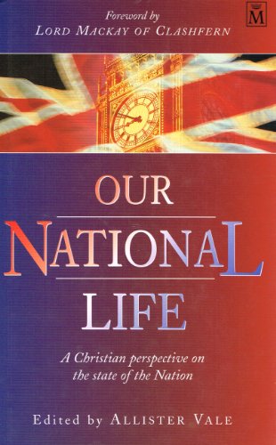 9781854243911: Our National Life: A Christian Perspective on the State of the Nation