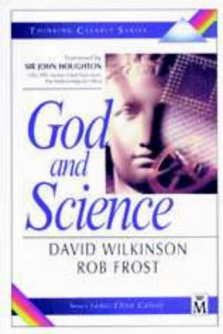 Imagen de archivo de Thinking Clearly About God and Science (Thinking Clearly S.) a la venta por AwesomeBooks