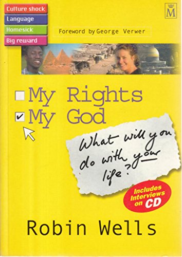 Beispielbild fr My Rights, My God: What Will You Do with Your Life? zum Verkauf von WorldofBooks