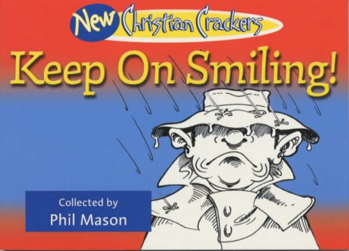 Stock image for New Christian Crackers: Keep on Smiling! for sale by Bahamut Media