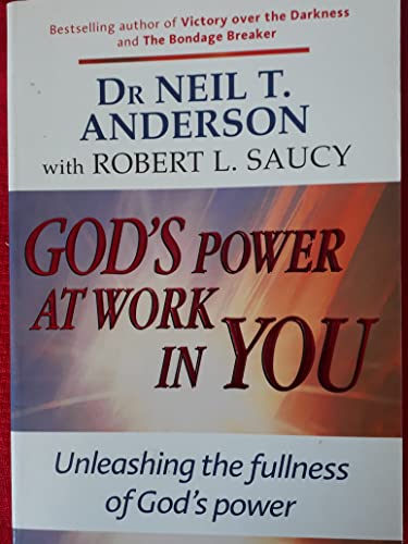 Imagen de archivo de God's Power at Work in You: Unleashing the Fullness of God's Power a la venta por AwesomeBooks
