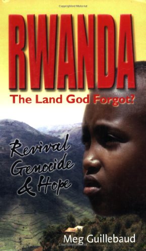 Beispielbild fr Rwanda : The Land God Forgot? zum Verkauf von Better World Books