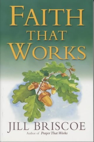 Imagen de archivo de Faith That Works a la venta por WorldofBooks