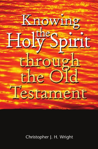 9781854247025: Knowing the Holy Spirit Through the Old Testament