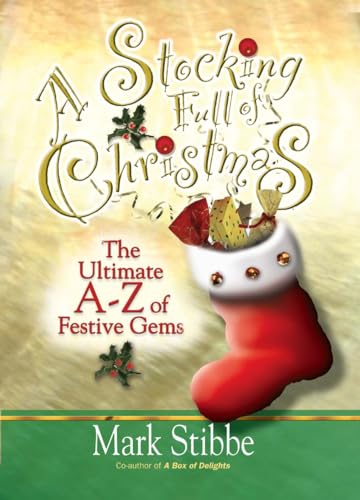 Beispielbild fr A Stocking Full of Christmas: The Ultimate A-Z of Festive Gems zum Verkauf von WorldofBooks