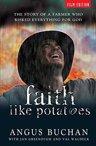 9781854247407: Faith Like Potatoes: The Story of a Farmer Who Risked Everything for God