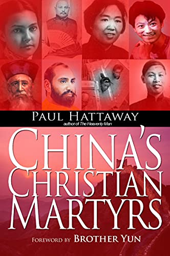 9781854247629: China's Christian Martyrs: 1300 Years Of Christians In China Who Have Died For Their Faith