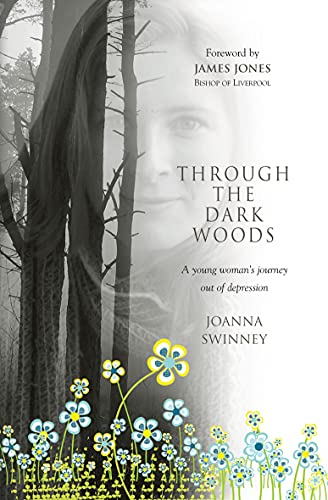9781854247681: Through the Dark Woods: A Young Woman's Journey Out of Depression