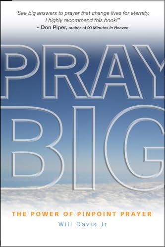 9781854247889: Pray Big: The Power Of Pinpoint Prayer