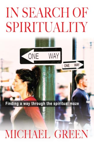 Beispielbild fr In Search of Spirituality: Finding a Way Through the Maze on Offer zum Verkauf von Wonder Book