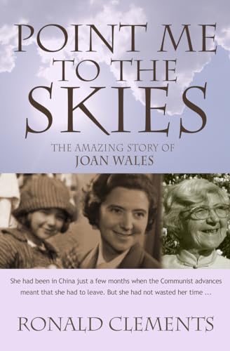 Stock image for Point Me to the Skies: The Amazing Story of Joan Wales for sale by WorldofBooks