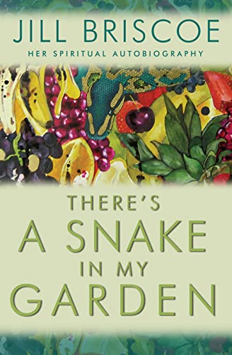 9781854248398: There's a Snake in My Garden: A Spiritual Autobiography By One Of Today's Outstanding Christian Communicators