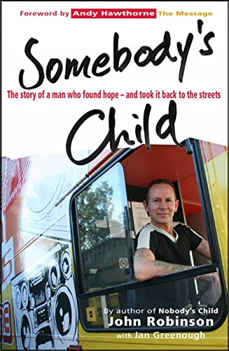 9781854248527: Somebody's Child: The story of a man who found hope - and took it back to the streets