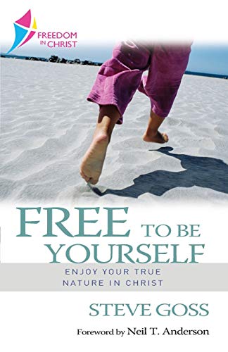 Beispielbild fr Free to be Yourself: Enjoy Your True Nature in Christ zum Verkauf von WorldofBooks