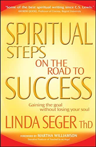 Stock image for Spiritual Steps on the Road to Success: Gaining the goal without losing your soul for sale by MusicMagpie