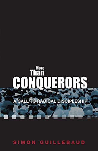 Beispielbild fr More Than Conquerors: A Call to Radical Discipleship zum Verkauf von WorldofBooks